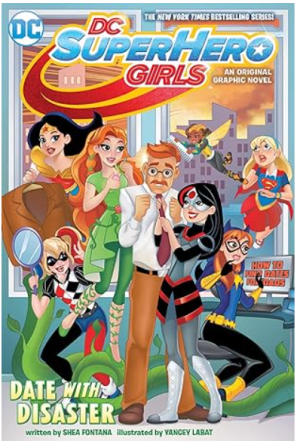 DC Super Hero Girls: Date with Disaster!
